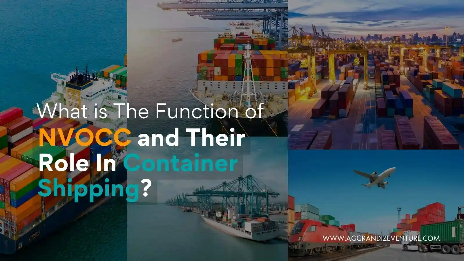 What is The function of NVOCC and Role In Container Shipping?